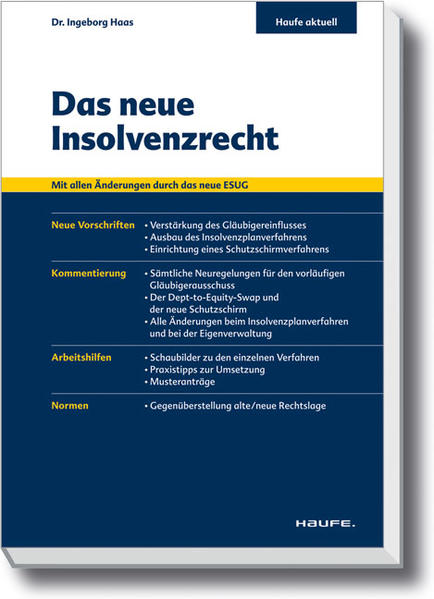 Das neue Insolvenzrecht  1. Auflage 2012 - Haas, Ingeborg