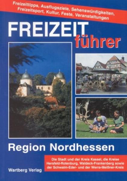 Freizeitführer Nordhessen 1000 Freizeittips - Fehr, Ellen