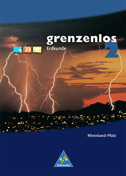 grenzenlos Erdkunde / grenzenlos Erdkunde - Ausgabe 1999 Rheinland-Pfalz Ausgabe 1999 Rheinland-Pfalz / Schülerband 2 ( Kl. 7 / 8 )