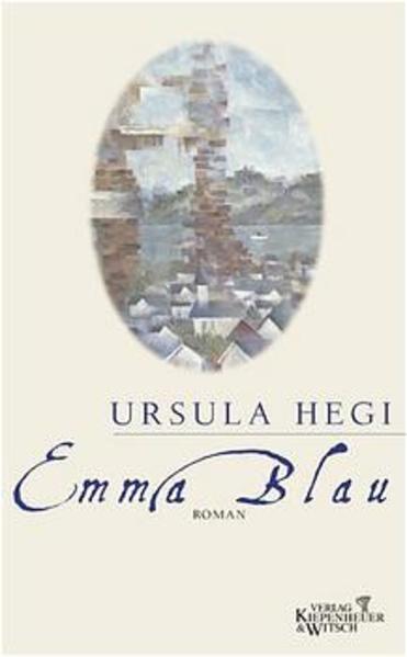 Emma Blau Roman - Hegi, Ursula und Susanne Goga-Klinkenberg