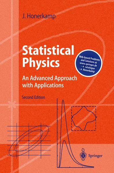 Statistical Physics An Advanced Approach with Applications Web-enhanced with Problems and Solutions 2nd ed. 2002 - Honerkamp, Josef