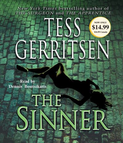 The Sinner: A Rizzoli & Isles Novel - Gerritsen, Tess und Dennis Boutsikaris