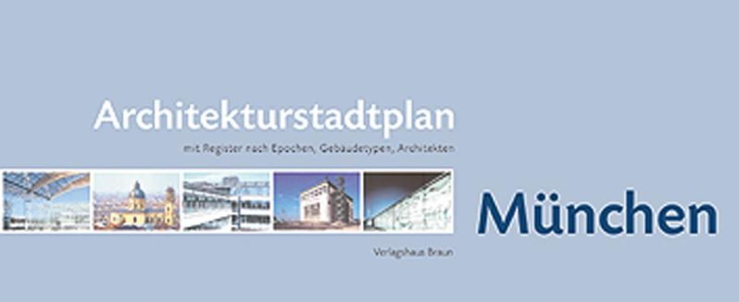 Architekturstadtplan München Mit Register nach Epochen, Gebäudetypen, Architekten, Straßen - Baumeister, Nicolette, Thomas M Krüger  und Peter Knoch