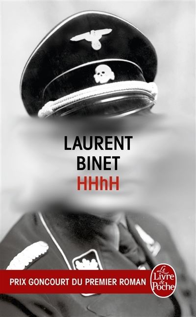 HHhH: Roman. Ausgezeichnet mit dem Prix Goncourt 2009 (Debütroman) und Publishers Publicity Circle: Hardback Fiction Award 2013 (Ldp Litterature) - Binet,  Laurent