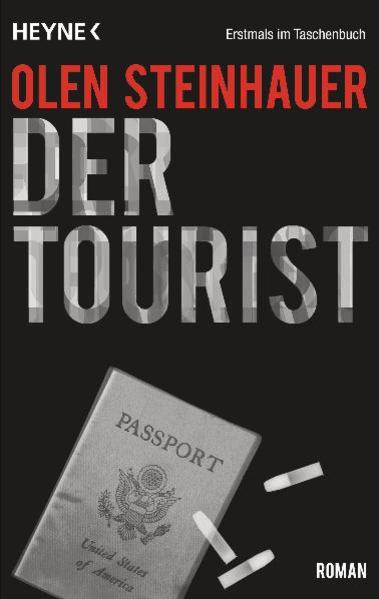 Der Tourist Roman - Steinhauer, Olen und Friedrich Mader