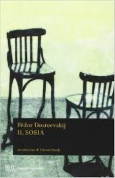 Il sosia - Dostoevskij, Fedor und G. De Dominicis Jorio
