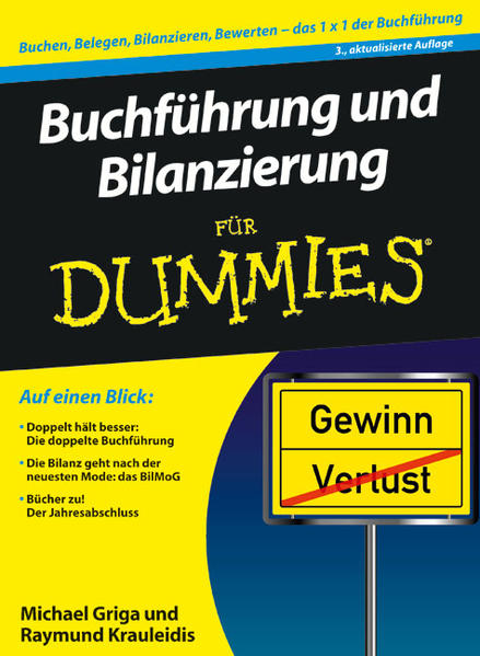 Buchführung und Bilanzierung für Dummies - Griga, Michael und Raymund Krauleidis
