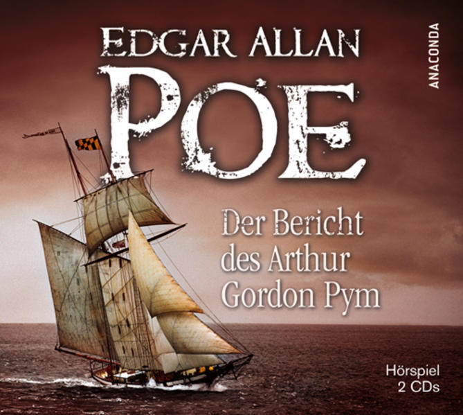 Der Bericht des Arthur Gordon Pym - Poe, Edgar Allan, Heiner Heusinger  und Roland Renner