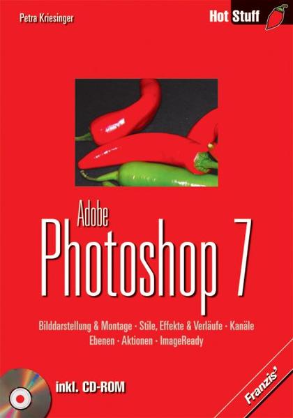 Adobe Photoshop 7 mit CD - Kriesinger, Petra