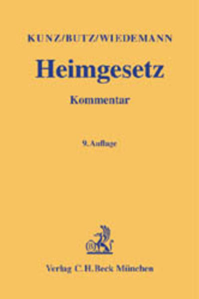 Heimgesetz (HeimG) Kommentar - Kunz, Eduard, Manfred Butz  und Edgar Wiedemann