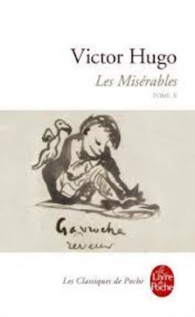 Les Misérables, tome 2 (Le livre de poche, 9634) - Hugo, Victor