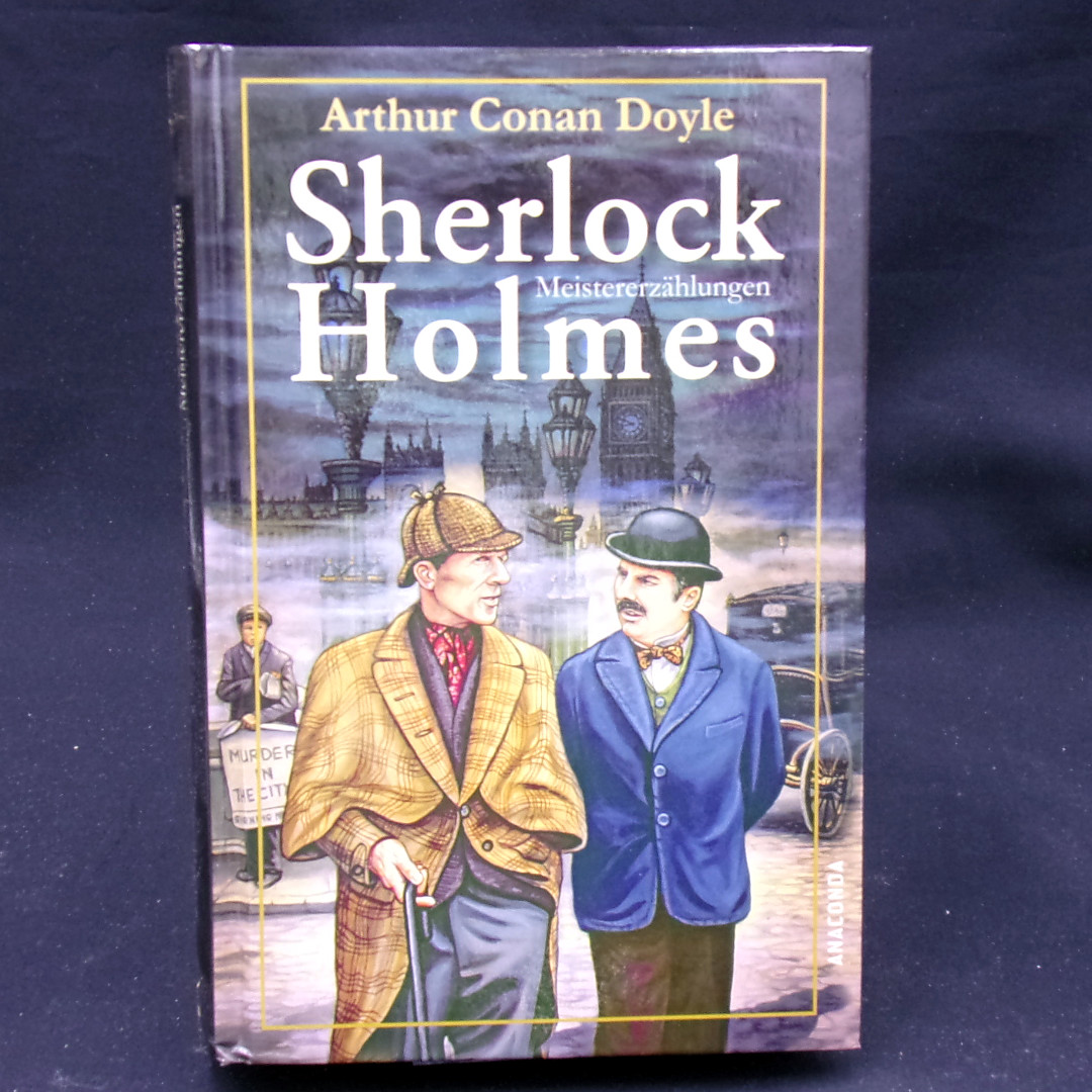 Sherlock Holmes Meistererzählungen. - Doyle, Arthur Conan und Adolf Gleiner