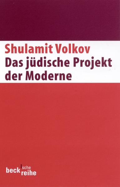 Das jüdische Projekt der Moderne: Zehn Essays - FI 2289 - 274g - Volkov, Shulamit