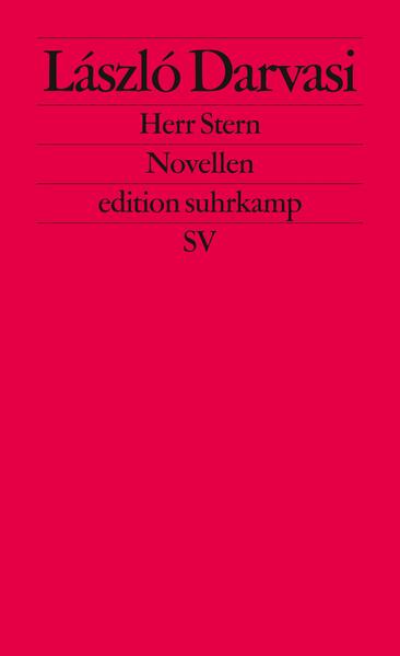 Herr Stern: Novellen (edition suhrkamp) - FJ 3112 - 146g - Darvasi, László und Heinrich Eisterer