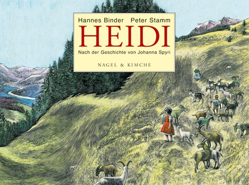 Heidi: Bilderbuch. Nach Johanna Spyri - RG 3470 - 416g - Stamm, Peter und Hannes Binder