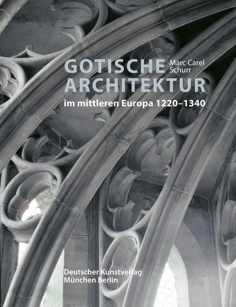 Gotische Architektur im mittleren Europa 12201340: Von Metz bis Wien (Kunstwissenschaftliche Studien) - PH 7810 - H - Scholl Marc, C