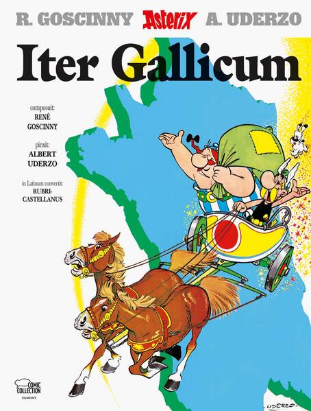 Asterix latein 05: Iter Gallicum - FG 5340 - 414g - Goscinny, René, Albert Uderzo und v. Rothenburg Karl-Heinz