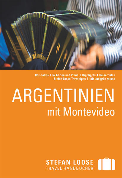 Stefan Loose Reiseführer Argentinien: Mit Montevideo. Mit Reiseatlas - PA 5266 - 684g - Rössig, Wolfgang und Meik Unterkötter