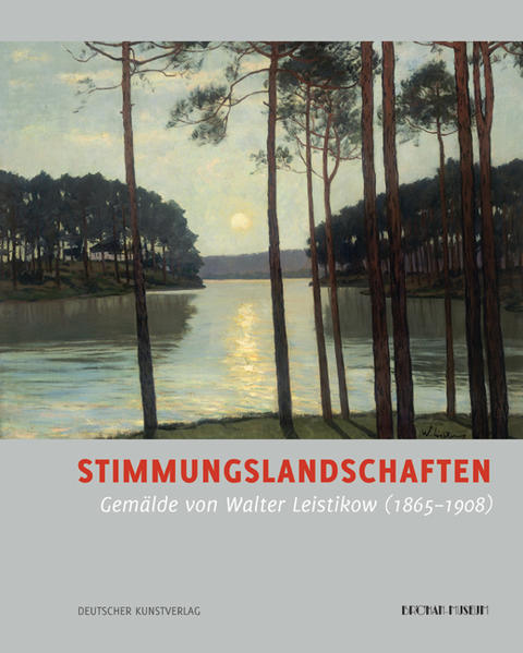 Stimmungslandschaften: Gemälde von Walter Leistikow (1865 - 1908) - MA 5875 - H - Becker, Ingeborg, Margrit Bröhan Eva Ditteney u. a.