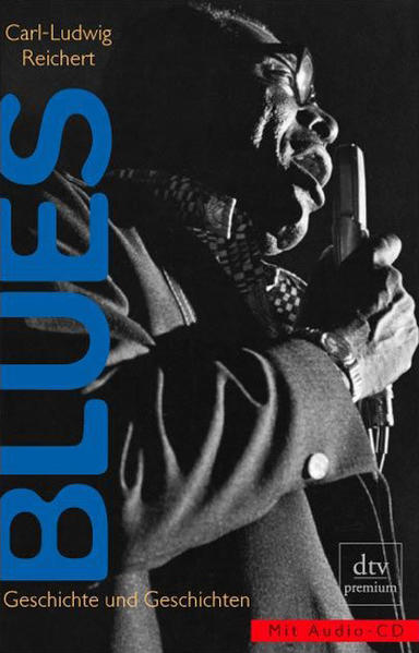 Blues: Geschichte und Geschichten - KA 0111 - 436g - Reichert, Carl-Ludwig