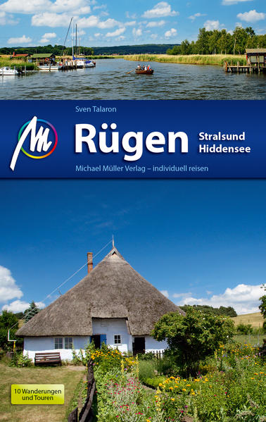 Rügen - Stralsund - Hiddensee Reiseführer Michael Müller Verlag: Individuell reisen mit vielen praktischen Tipps. - FH 5788 - 392g - Talaron, Sven