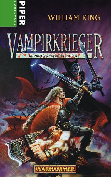 Vampirkrieger: Warhammer. Die Abenteuer von Gotrek und Felix 6 - FH 6815 - 348g - King, William