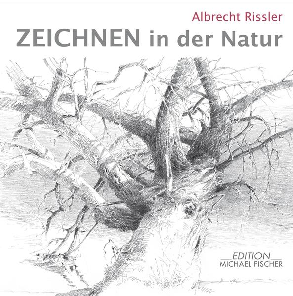Zeichnen in der Natur - FH 6847 - 702g - Rissler, Albrecht