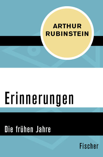 Erinnerungen: Die frühen Jahre - RH 9694 - 684g - Rubinstein, Arthur und Günther Danehl