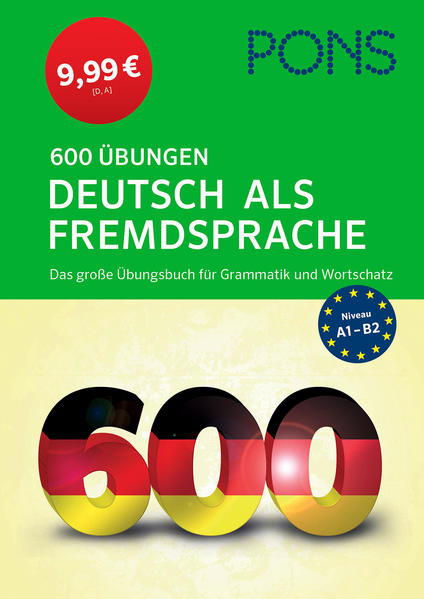 PONS 600 Übungen Deutsch als Fremdsprache: Das große Übungsbuch für Grammatik und Wortschatz - zum Superpreis! - BB 2438 - 722g