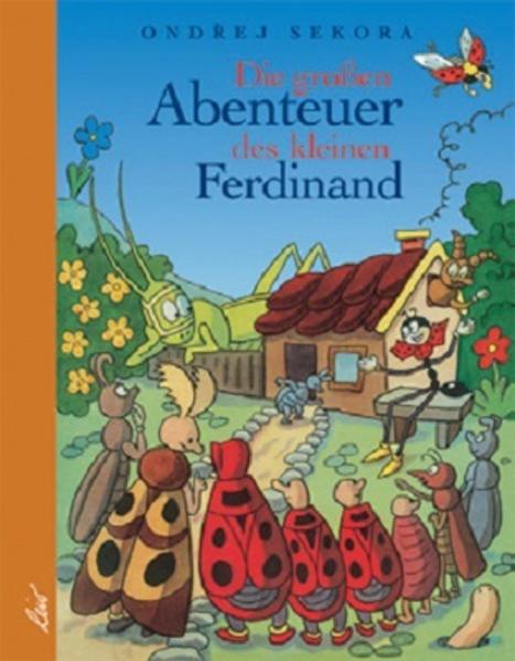 Die großen Abenteuer des kleinen Ferdinand - RH 9959 - 694g - Sekora, Ond?ej und Ond?ej Sekora