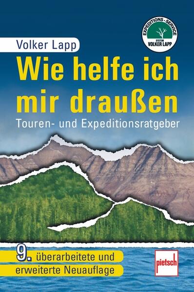 Wie helfe ich mir draußen: Touren- und Expeditionsratgeber - VA 1094 - 318g - Lapp, Volker