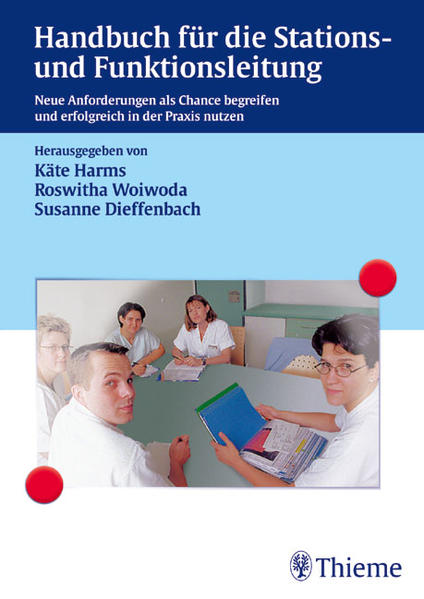 Handbuch für die Stations- und Funktionsleitung - FA 9547 - 476g - Käte, Harms, Woiwoda Roswitha und Dieffenbach Susanne