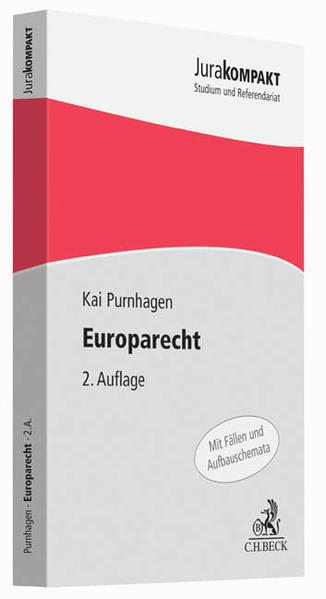 Jura kompakt: Europarecht: Mit Fällen und Aufbauschemata - FD 5599 - 192g - Purnhagen, Kai