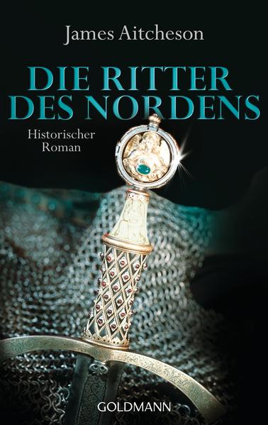 Die Ritter des Nordens: Historischer Roman - CF 2548 - 440g - Aitcheson, James