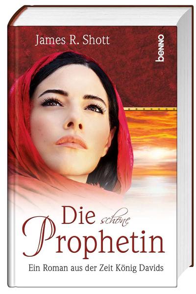 Die schöne Prophetin: Ein Roman aus der Zeit König Davids - NUE 5139 - 270g - Shott James, R