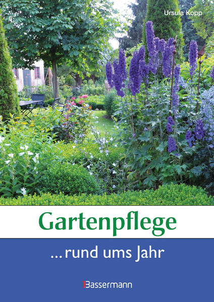 Gartenpflege rund ums Jahr - FB 7406 - 534g - Kopp, Ursula