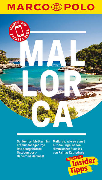 MARCO POLO Reiseführer Mallorca: Reisen mit Insider-Tipps. Inkl. kostenloser Touren-App und Events&News - CF 9272 - 288g - Rossbach, Petra