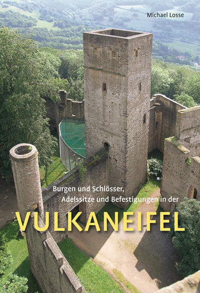 Burgen und Schlösser, Adelssitze und Befestigungen in der Vulkaneifel - CG 0633 - 552g - Michael, Losse