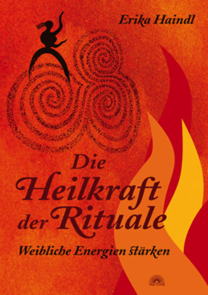 Die Heilkraft der Rituale: Weibliche Energien stärken - CG 5484 - 488g - Haindl, Erika