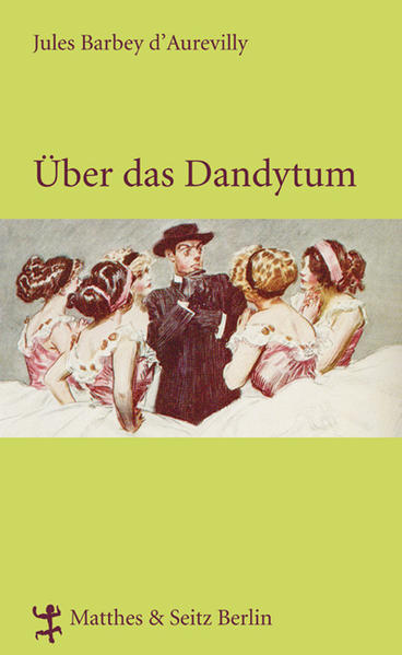 Über das Dandytum (Französische Bibliothek) - CF 9902 - 288g - Barbey d'Aurevilly, Jules