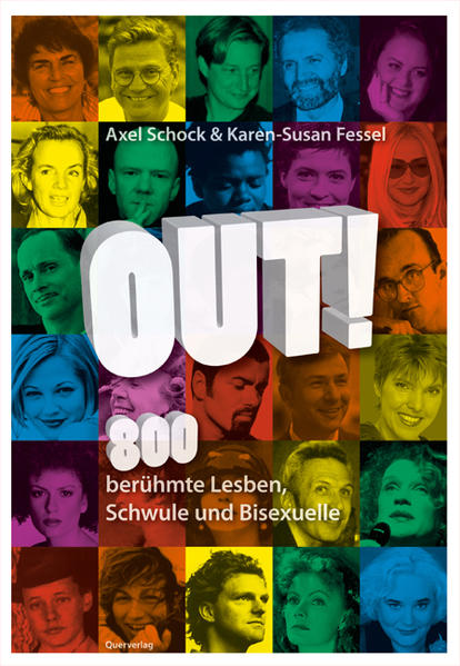 Out! 800 berühmte Lesben, Schwule und Bisexuelle - CK 3033 - 536g - Schock, Axel und S Fessel Karen