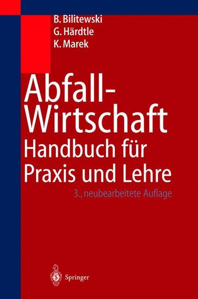 Abfallwirtschaft: Handbuch für Praxis und Lehre - RG 0321 - H - Bilitewski, Bernd, Klaus Marek und Georg Härdtle