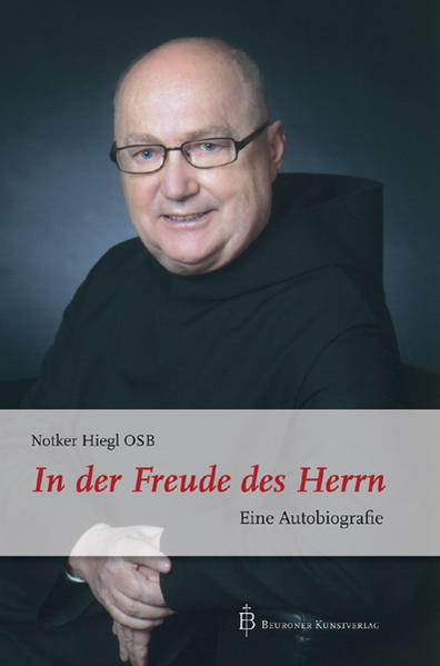In der Freude des Herrn: Eine Autobiographie - CM 0286 - 878g - Hiegl, Notker