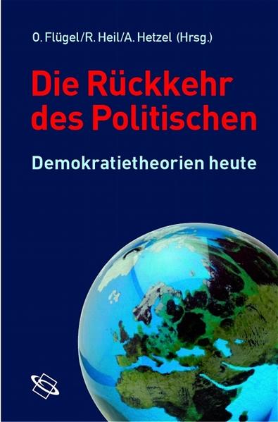 Die Rückkehr des Politischen. Demokratietheorien heute - q22 0285 - 602g