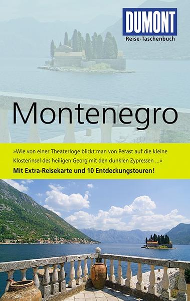 DuMont Reise-Taschenbuch Reiseführer Montenegro: Mit 10 Entdeckungstouren - FE 9926 - 386g - Höllhuber, Dietrich