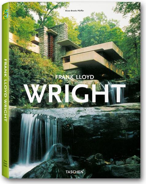 Frank Lloyd Wright: 25 Jahre TASCHEN - FH 2169 - hermes - Wright Frank, Ll., Peter Gössel Gabriele Leuthäuser a. o.