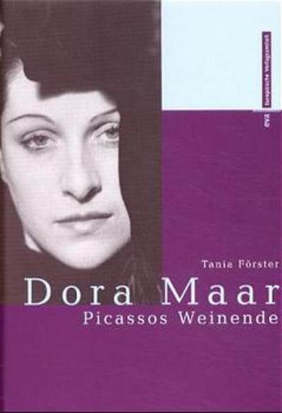 Dora Maar - Picassos Weinende Frau - CG 8697 - 368g - Förster, Tania