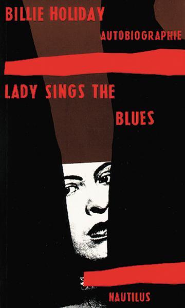 Lady sings the blues: Autobiographie - CG 8997 - 288g - Holiday, Billie
