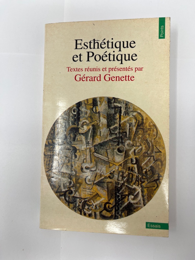 Esthetique et Poetique. Textes reunis et presentes par Gerard Genette. - Esthetique et Poetique. 1992 - Genette, Gerard