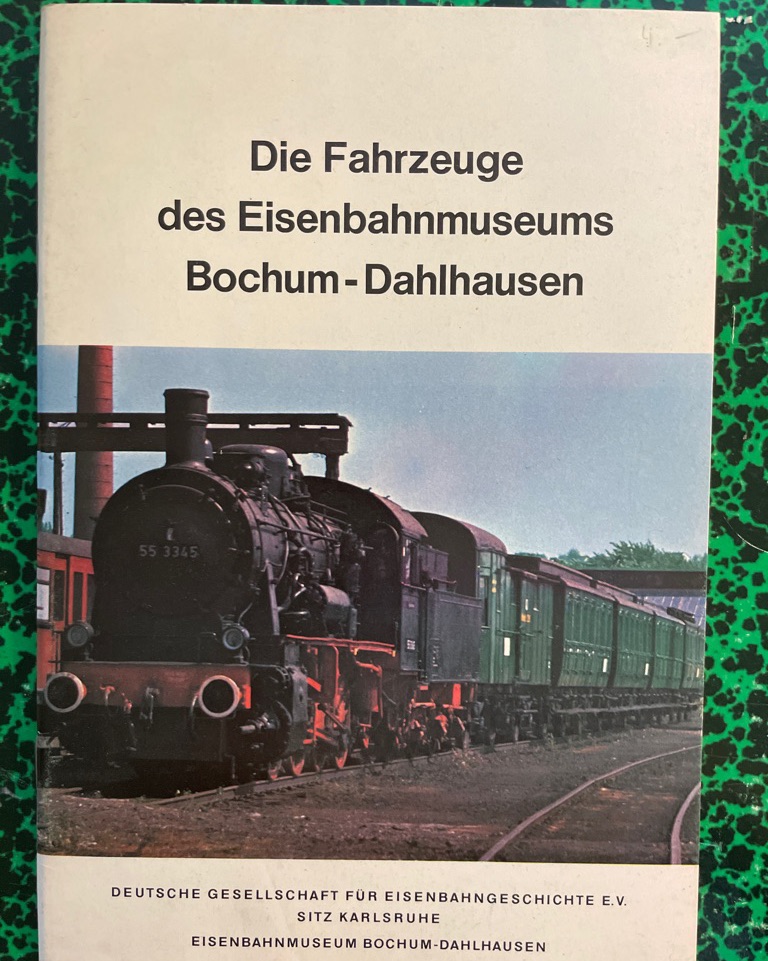 Die Fahrzeuge des Eisenbahnmuseums Bochum-Dahlhausen / DGEG - Eisenbahnmuseum Bochum-Dahlhausen. - Distelbarth, Wolfgang